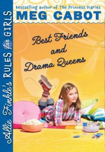 Best Friends And Drama Queens (Allie Finkle's Rules For Girls #3) - VERY GOOD