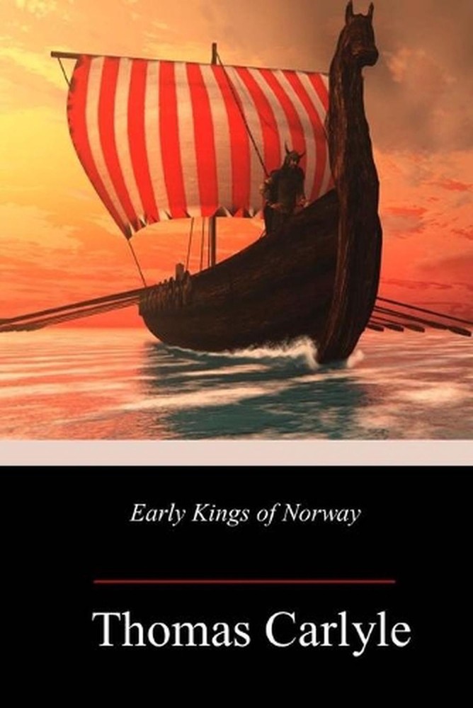 Early Kings of Norway by Thomas Carlyle (English) Paperback Book