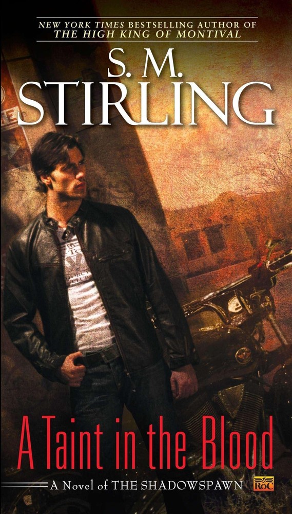 A Taint in the Blood: A Novel of the Shadowspawn by Stirling