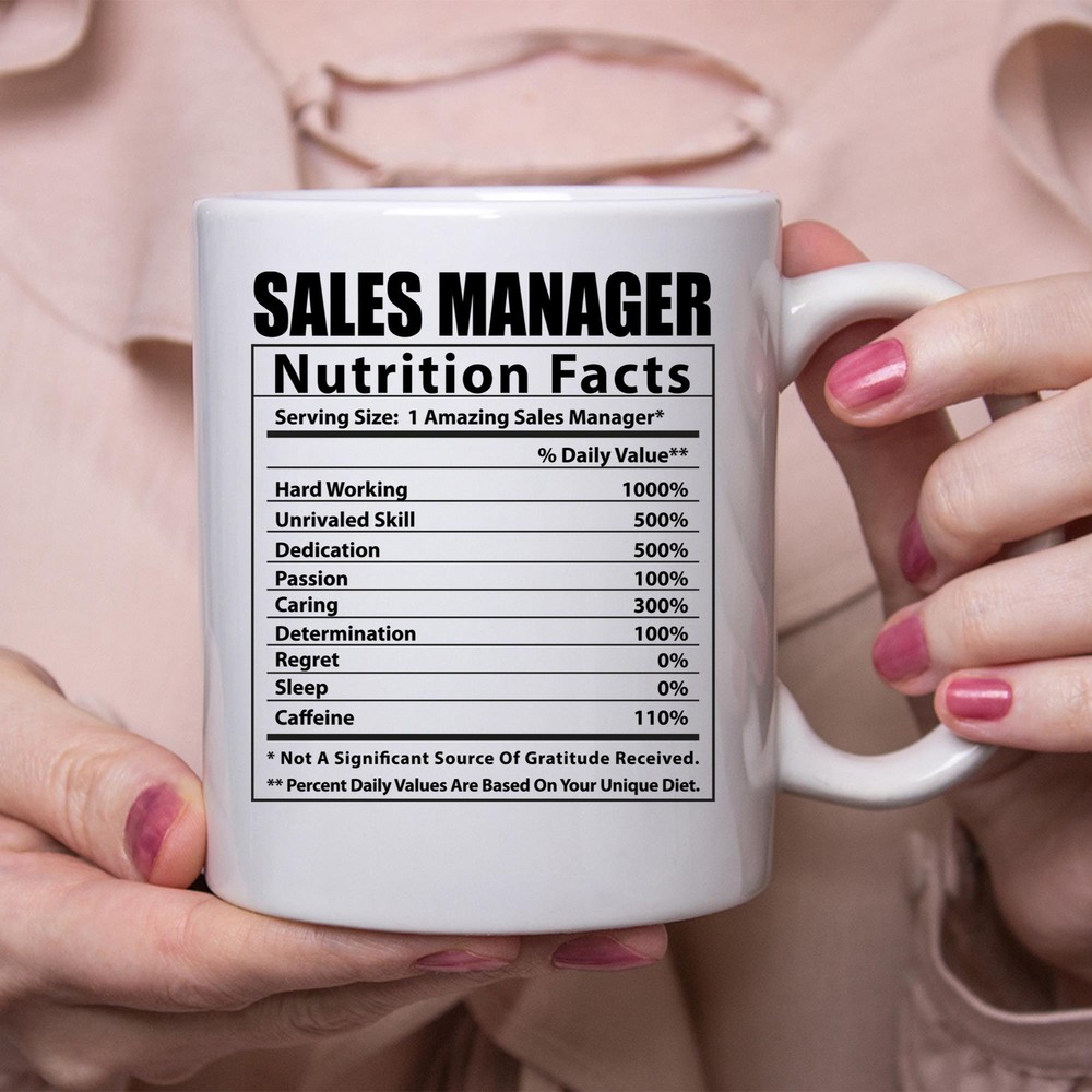 Funny Sales Manager Nutritional Facts White Coffee Mug for Office Humor