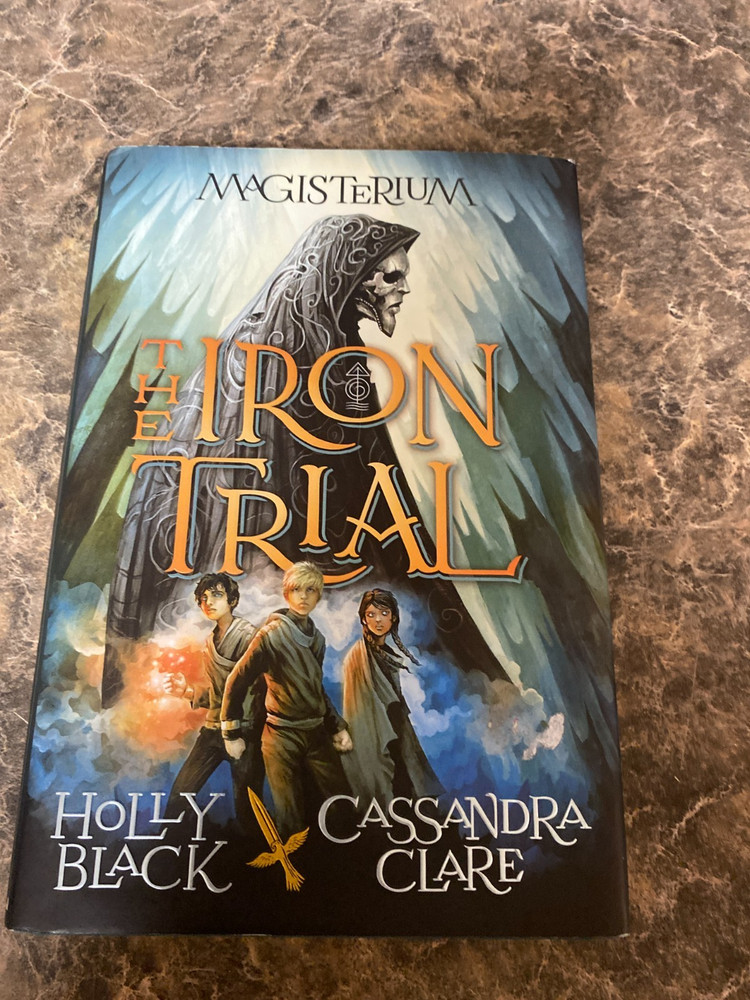 Iron Trial (Magisterium #1) by Cassandra Clare and Holly Black (2014, Hardcover)