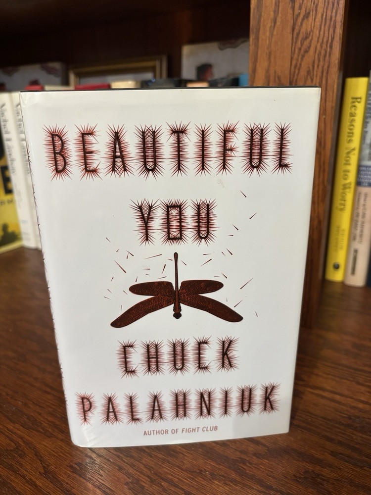Beautiful You.  Chuck Palahniuk. 1st HC Ptg. Doubleday 2014. Near Fine Unread