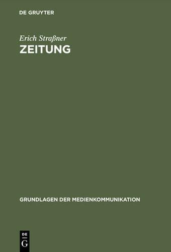 Erich Straßner Zeitung (Hardback) Grundlagen Der Medienkommunikation