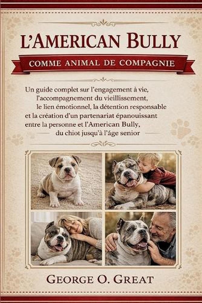 L'American Bully Comme Animal de Compagnie: Un guide complet sur l'engagement ?