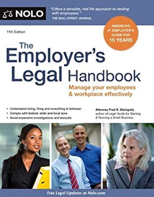 The Employer's Legal Handbook : Manage Your Employees and WorkplaFree US Delivery | ISBN:1413318886