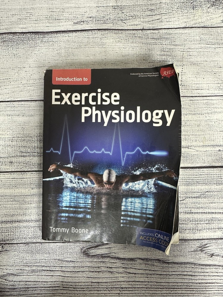 Introduction to Exercise Physiology by Tommy Boone: Used
