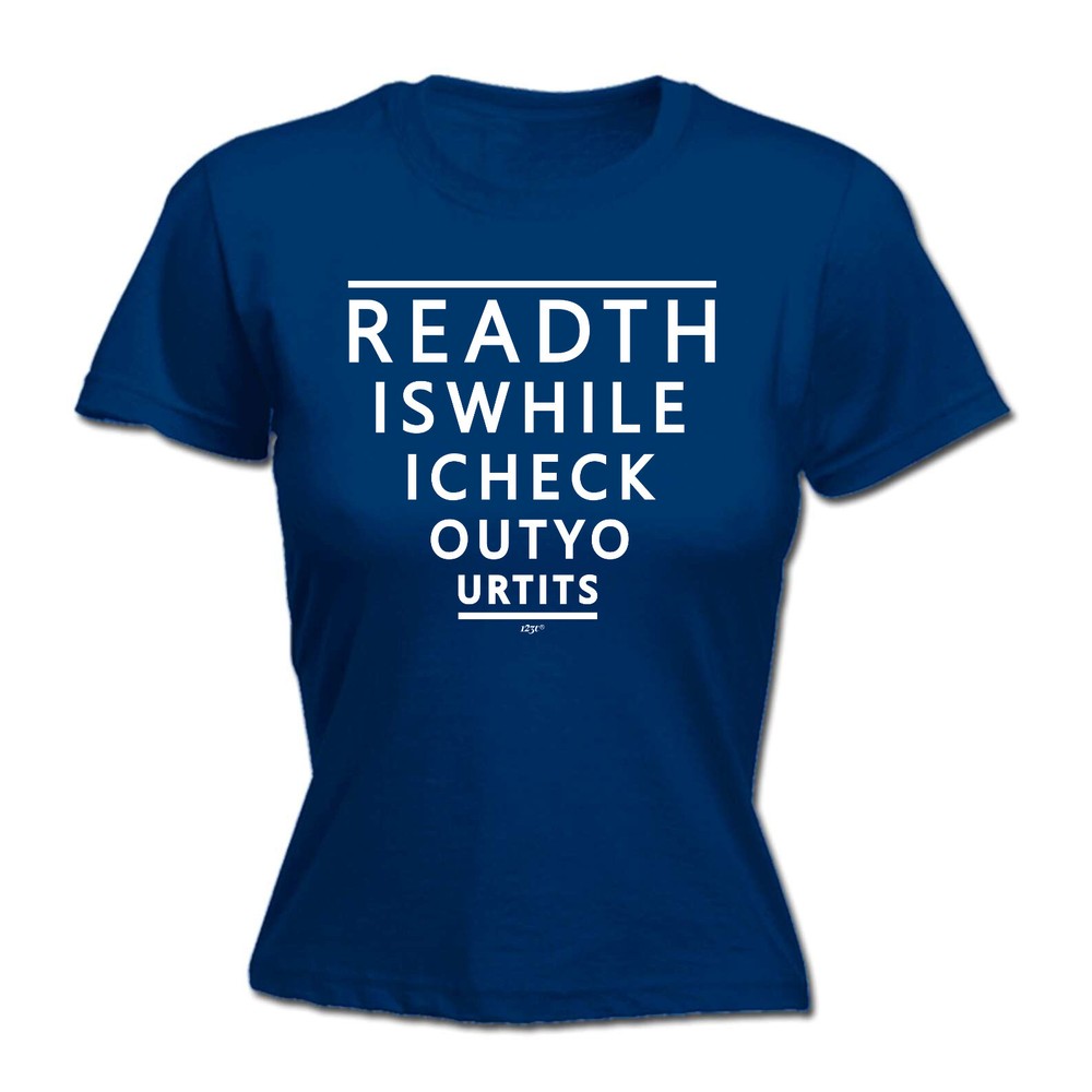 Read This While Check Out Your - Womens T Shirt Funny T-Shirt Gift Novelty