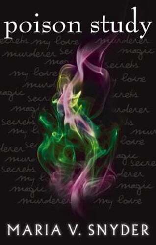 Poison Study by Maria V. Snyder: Used