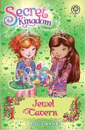 Rosie Banks Secret Kingdom: Jewel Cavern (Paperback) Secret Kingdom