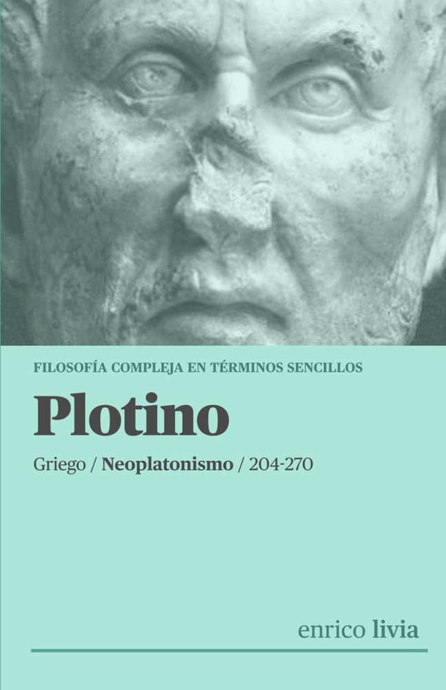 Plotino: Filosofía compleja en términos sencillos (Spanish Edition)