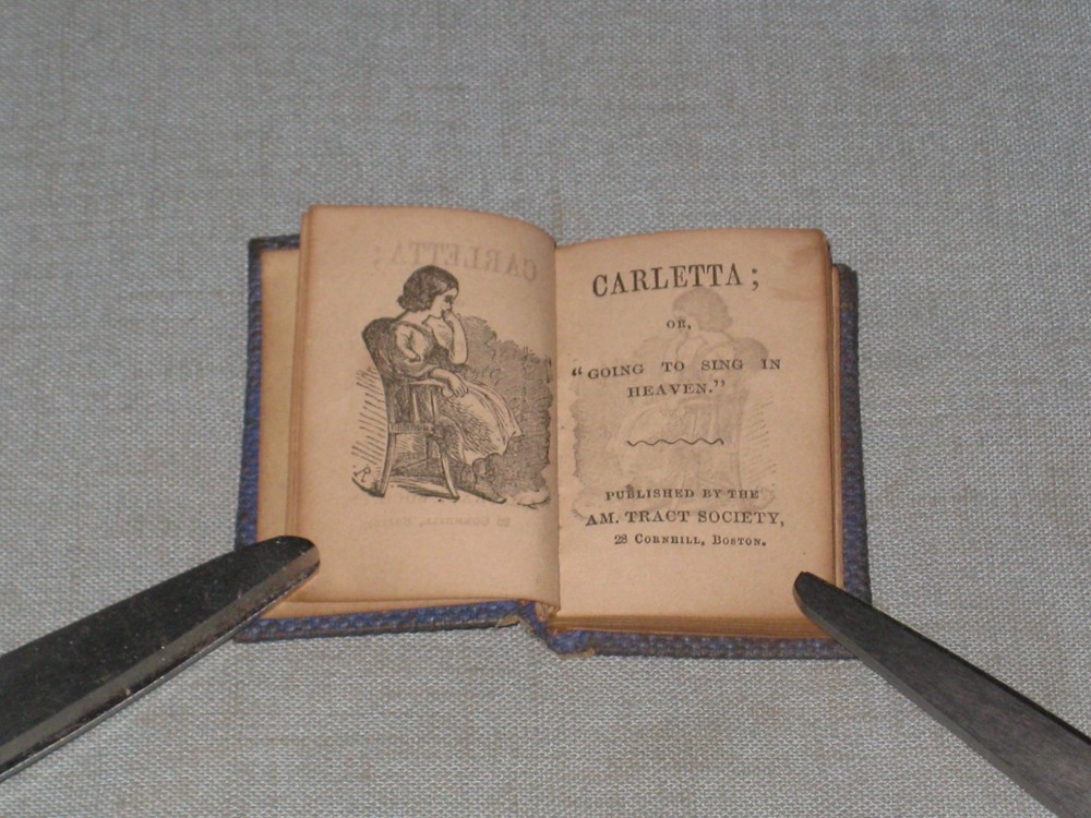 1800'S Tiny Miniature Book Carletta Or Going To Sing In Heaven