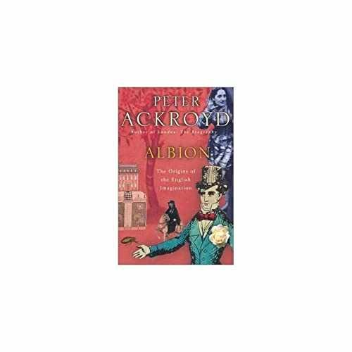 Albion: Origins of the English - Hardcover, by Ackroyd Peter - Very Good b
