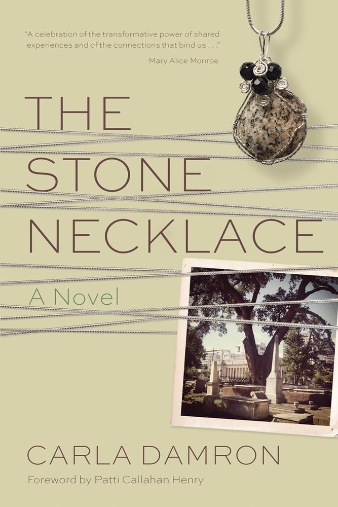 The Stone Necklace: A Novel (Story River Books) by Carla Damron