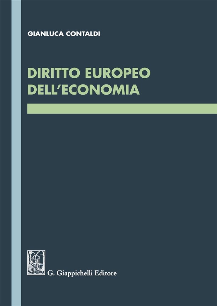 Gianluca Contaldi Diritto europeo dell'economia (Hardback)