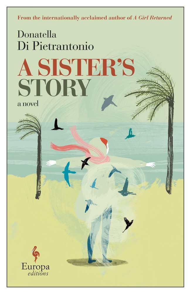 A Sister�s Story by Di Pietrantonio