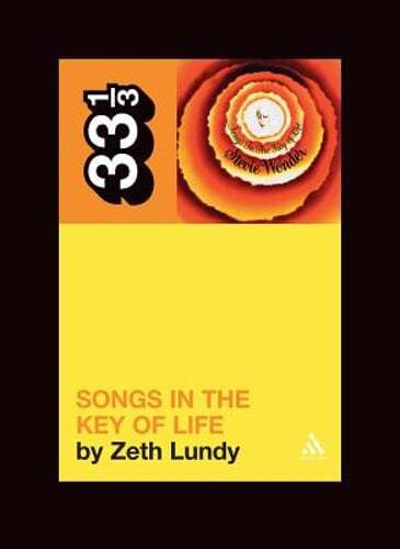 Stevie Wonder's Songs in the Key of Life by Zeth Lundy: Used