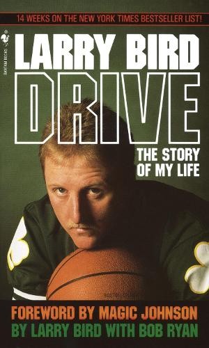 Drive: The Story of My Life, Bird, Larry