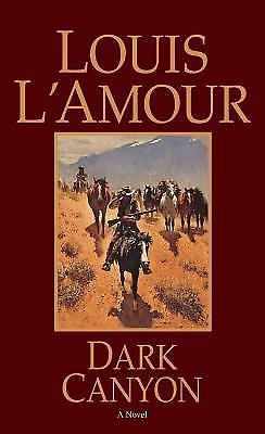 Dark Canyon: A Novel, USED-Very Good, L'Amour, Louis