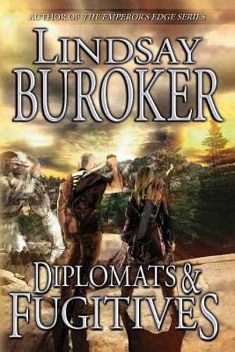 Diplomats and Fugitives by Lindsay Buroker: New