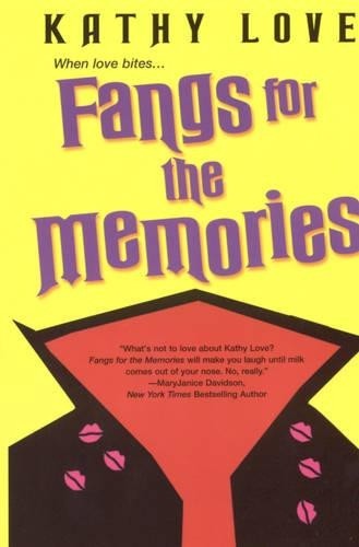 Fangs for the Memories, Love, Kathy