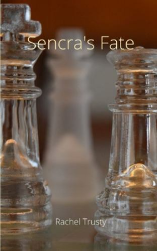 Sencra's Fate by Trusty, Rachel, Brand New, Free shipping in the US