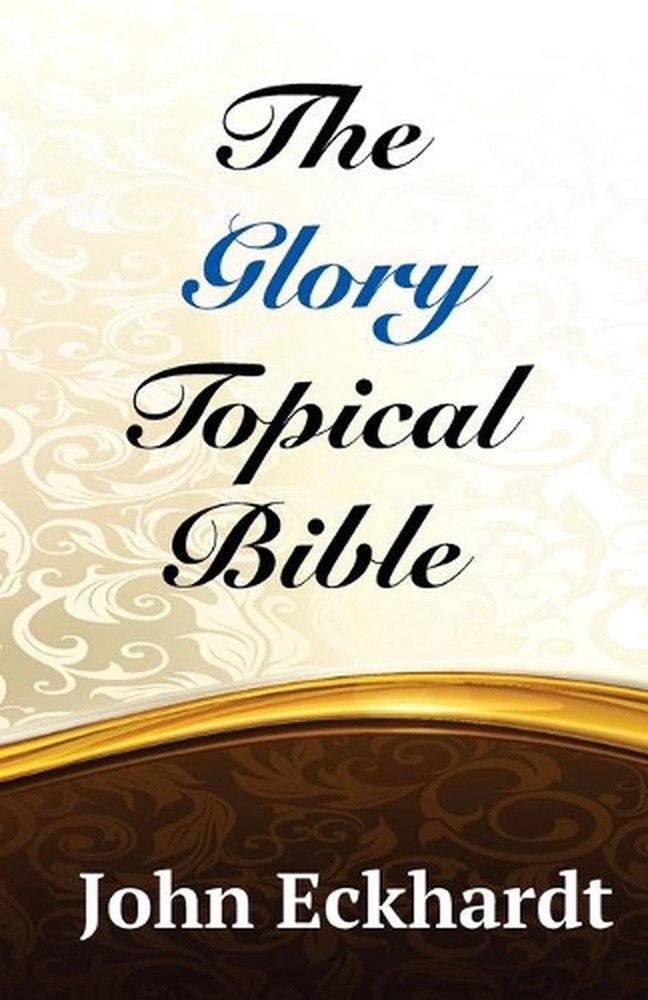 The Glory Topical Bible by John Eckhardt (English) Paperback Book