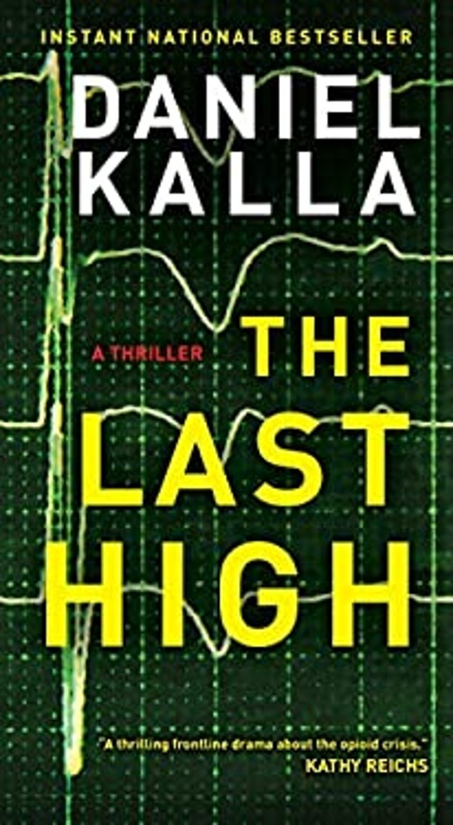 The Last High : A Thriller Paperback Daniel KallaFree US Delivery | ISBN:1501196995
