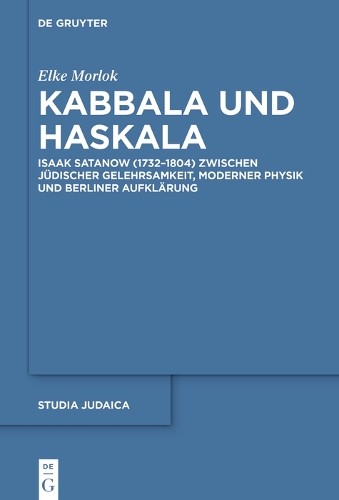 Elke Morlok Kabbala und Haskala (Hardback) Studia Judaica