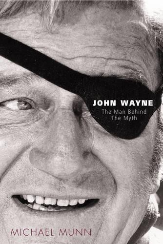 John Wayne: The Man Behind the Myth by Munn, Michael Paperback Book The FastFREE US DELIVERY | ISBN: 1861057229 | Quality Books