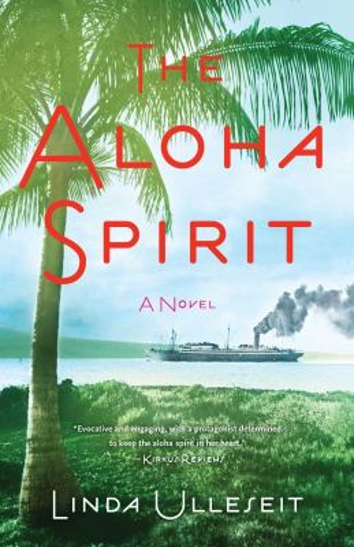 The Aloha Spirit : A Novel Paperback Linda UlleseitFree US Delivery | ISBN:1631527231