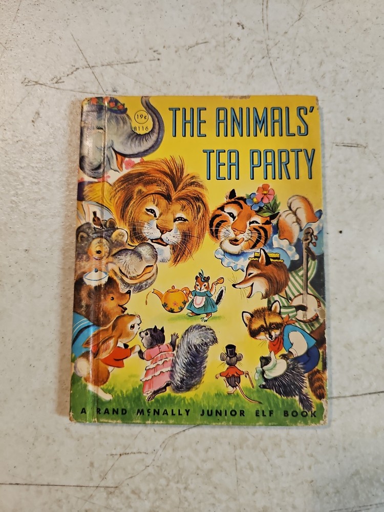 The Animals' Tea Party ~ A Rand McNally Junior Elf Book 1965 HB by Helen Wing