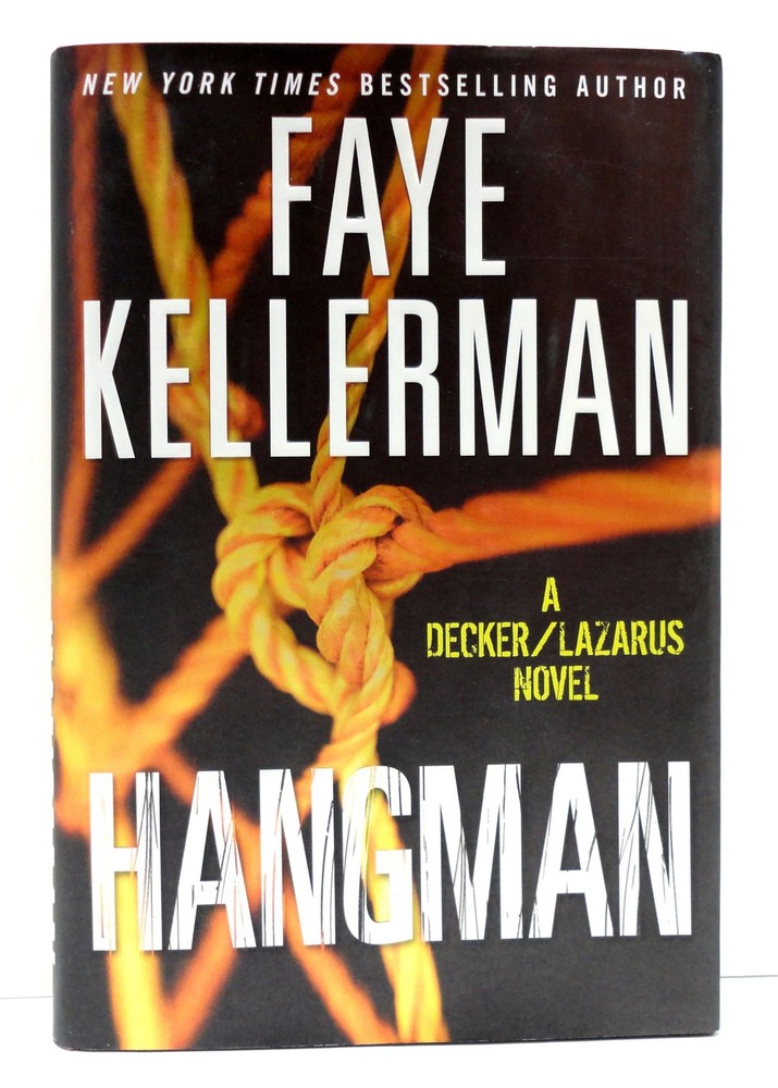 Hangman: A Decker/Lazarus Novel by Kellerman