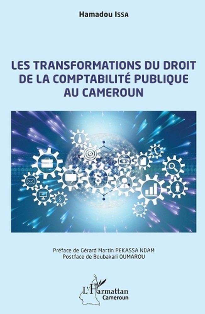 Les transformations du droit de la comptabilit publique au Cameroun by Issa Hama