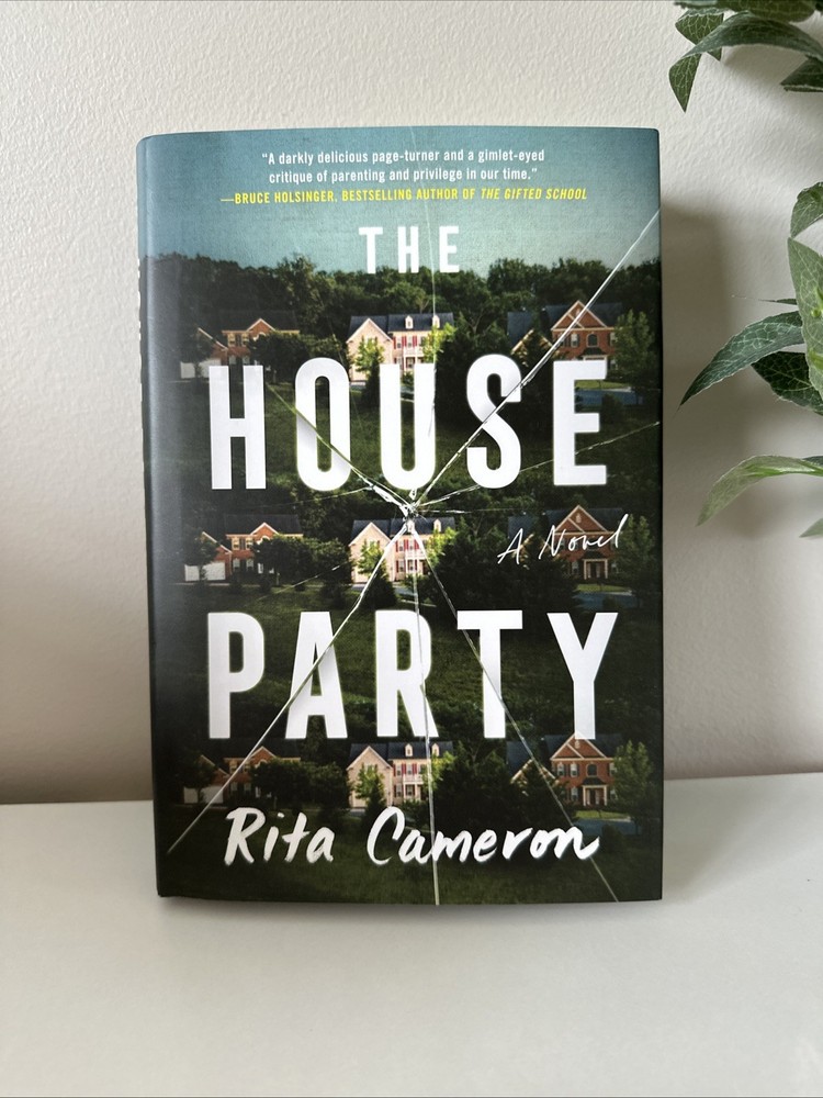 House Party : A Novel by Rita Cameron (2022, Hardcover)