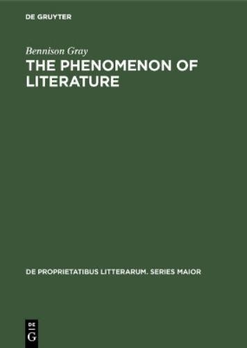 Bennison Gray The Phenomenon of Literature (Hardback)