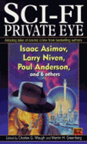 Sci Fi Private Eye by Charles G Waugh: Used