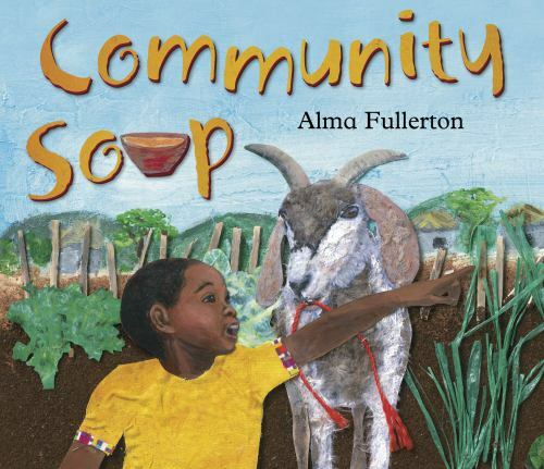 Community Soup by Fullerton, Alma, Good Book