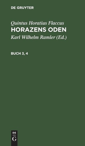 Quintus Horatius Flac Quintus Horatius Flaccus: Horazens Oden. Buch 3 (Hardback)