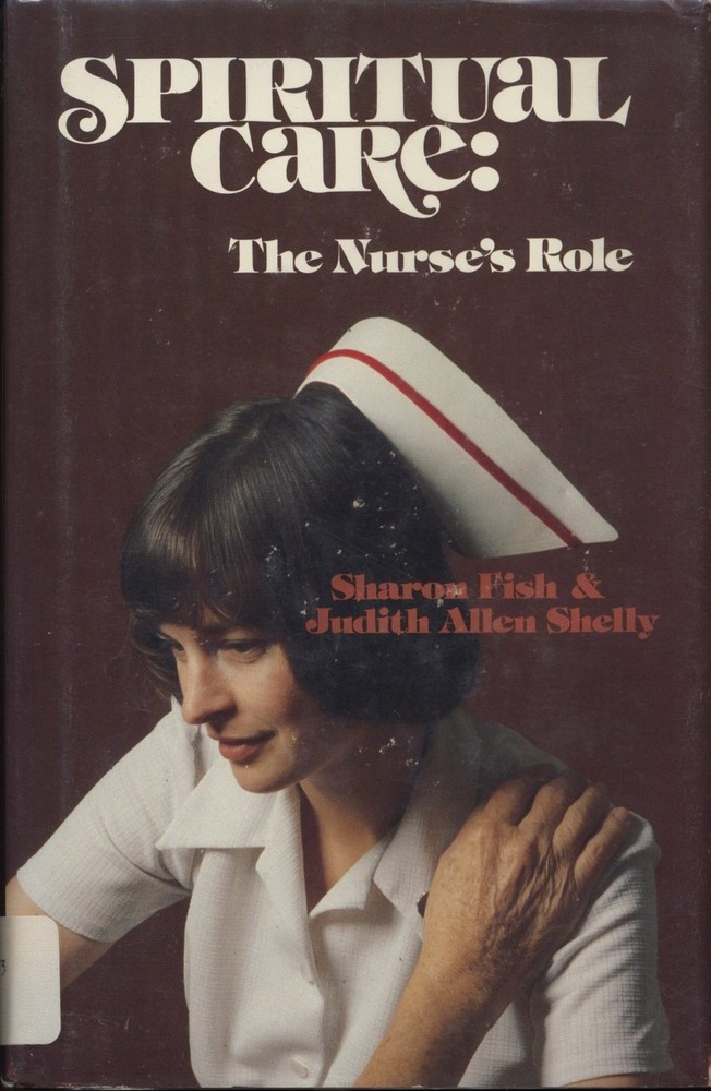 Spiritual Care: The Nurse's Role