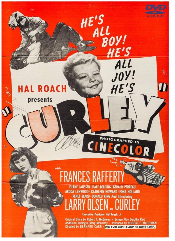 CURLEY 1947 DVD in CINECOLOR Hal Roach Comedy Film Classic Larry Olsen