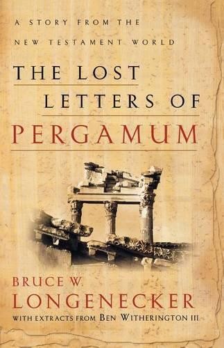 Lost Letters of Pergamum, The, Longenecker, Bruce W.