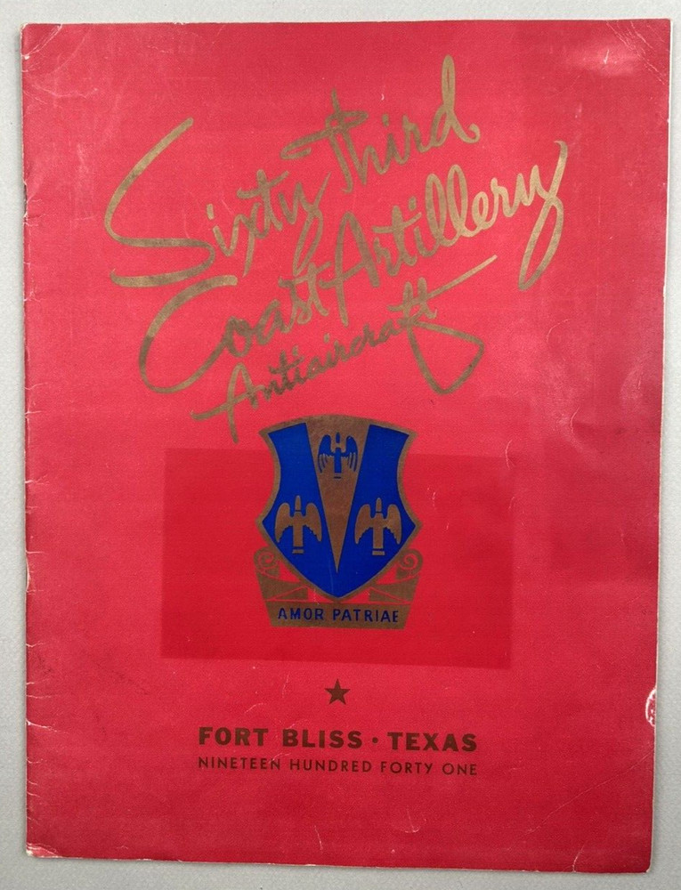 World War II 1941 63rd Coast Artillery Fort Bliss TX Softcover 1st Edition 40p