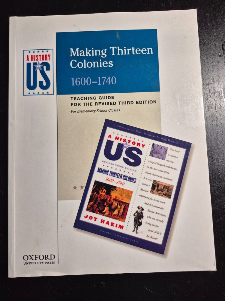 A History of US: Making Thirteen Colonies 1600-1740 Teaching Guide for Grade...