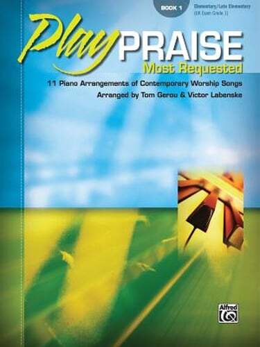 Play Praise -- Most Requested, Bk 1: 11 Piano Arrangements of Contemporary: Used