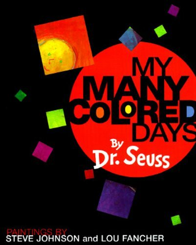 My Many Colored Days by Dr Seuss: New