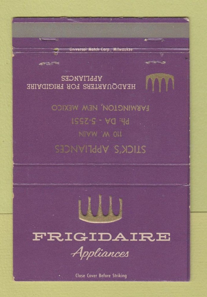 Matchbook Cover - Frigidaire Appliances Farmington NM 40 Strike