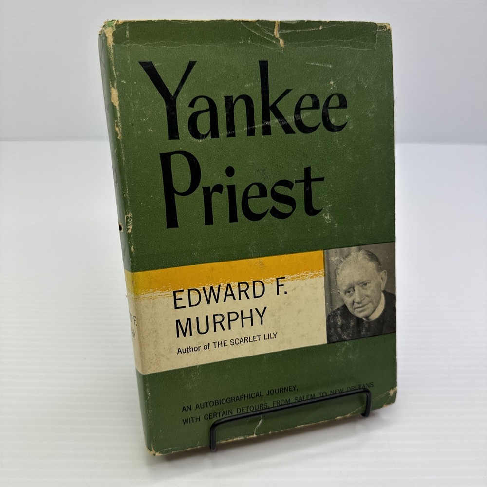 Yankee Priest Edward F. Murphy 1953 HC From Salem to New Orleans Catholic