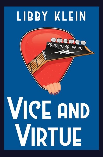 Vice and Virtue, Hardcover by Klein, Libby, Brand New, Free shipping in the US