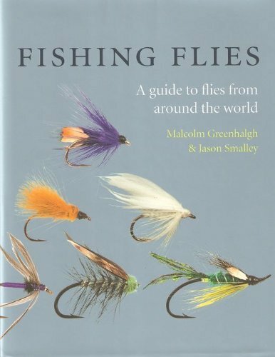 Discover Malcolm Greenhalgh’s Comprehensive Encyclopedia of Fishing Flies Fast Free Shipping