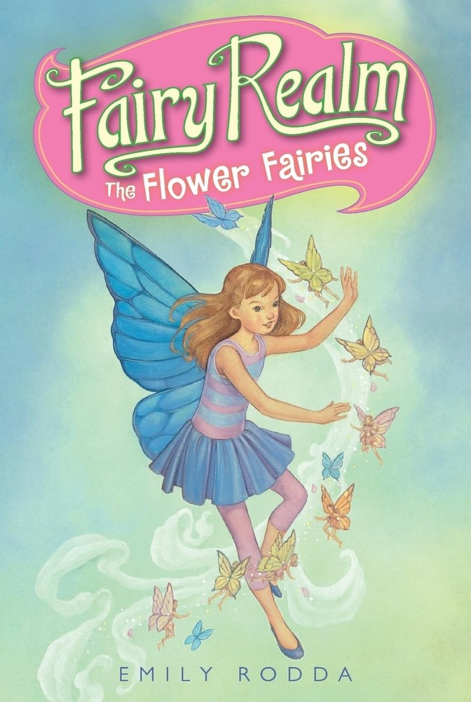 Fairy Realm #2: The Flower Fairies: A Magical Fantasy Adventure About Griffins,